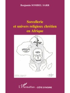 Sorcellerie et univers religieux chrétien en Afrique