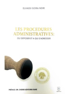 LES PROCEDURES ADMINISTRATIVES:OU DEPOSER ET A QUI S'ADRESSER