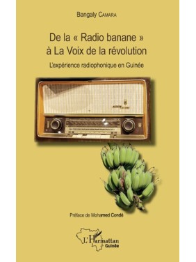 De la Radio banane à La...