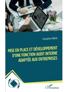 Mise en place et développement d'une fonction audit interne adaptée aux entreprises