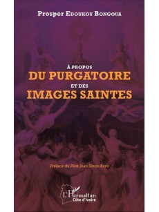 À propos du purgatoire et des images saintes