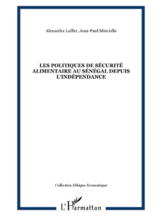 Les politiques de sécurité alimentaire au Sénégal depuis l'indépendance