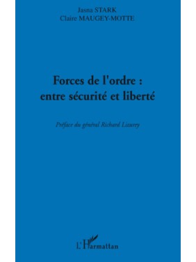 Forces de l'ordre : entre...