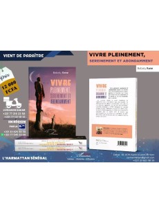 VIVRE PLEINEMENT,SEREINEMENT ET ABONDAMMENT