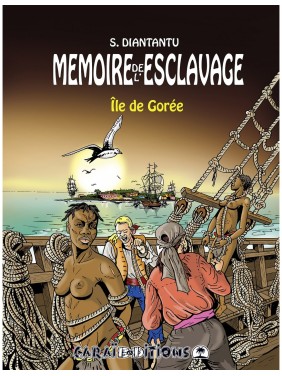 Mémoires de l'ile de Gorée...