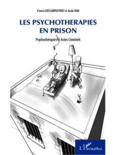 Les psychothérapies en prison Psychothérapies et Actes Criminels
