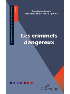 Les criminels dangereux