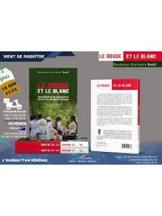 LE ROUGE ET LE BLANC Des histoires de volontaires de la Croix-Rouge du Sénégal