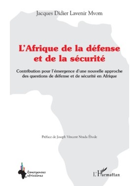 L'Afrique de la défense et...