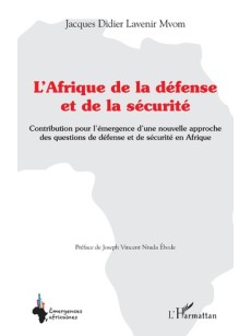 L'Afrique de la défense et de la sécurité