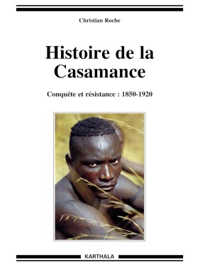 Histoire de la Casamance...