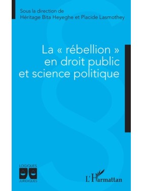 La rébellion en droit...