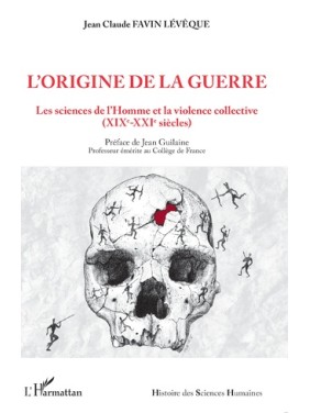 L'origine de la guerre