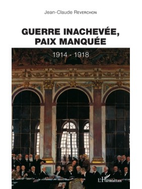 Guerre inachevée, paix...