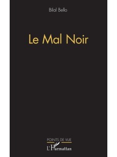 Le mal noir