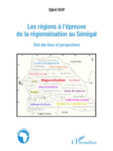 Les régions à l'épreuve de la régionalisation au Sénégal