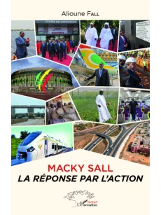 MACKY SALL LA RÉPONSE PAR L'ACTION