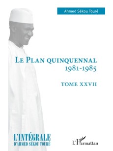 Le plan quinquennal 1981-1985 Tome XXVII