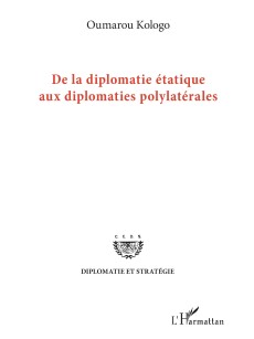 De la diplomatie étatique aux diplomaties polylatérales