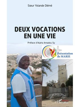 DEUX VOCATIONS EN UNE VIE