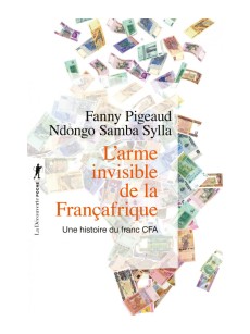 L'ARME INVISIBLE DE LA FRANCAFRIQUE