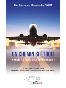 UN CHEMIN SI ETROIT 4 mois 12 jours pour le décollage !