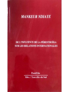 DE L'INFLUENCE DE LA PERESTROIKA SUR LES RELATIONS INTERNATIONALES