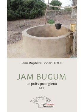 JAM BUGUM Le puits...
