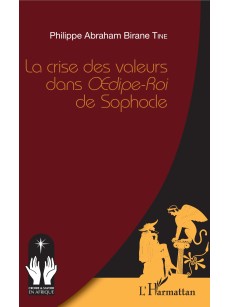 La crise des valeurs dans Oedipe-Roi de Sophocle