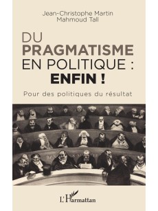 Du pragmatisme en politique : enfin !