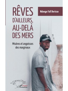 Rêves d'ailleurs, au-delà des mers