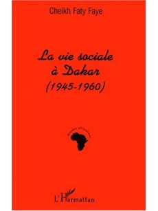 La vie sociale à Dakar (1945-1960)