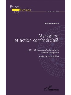 Marketing et action commerciale BTS-IUT, licence professionnelle en Afrique francophone