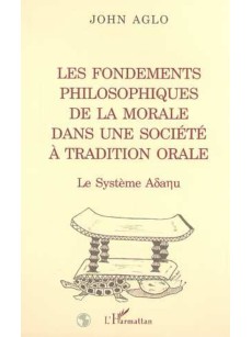 Les fondements philosophiques de la morale dans une société à tradition orale