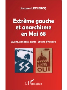Extrême gauche et anarchisme en mai 68