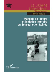 Manuels de lecture et initiation littéraire au Sénégal et en Guinée