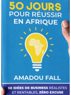 50 JOURS POUR REUSSIR EN AFRIQUE