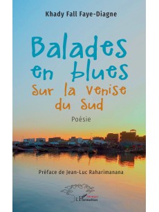 Balades en blues sur la venise du sud poème