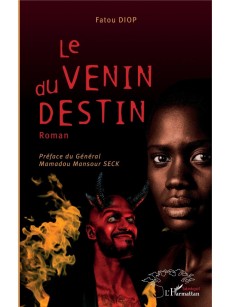 Le venin du destin. Roman