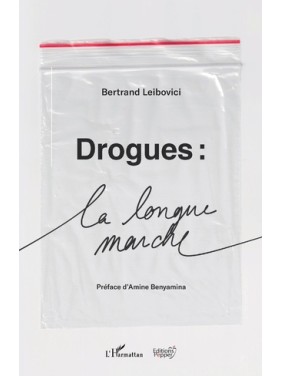 Drogues : La longue marche