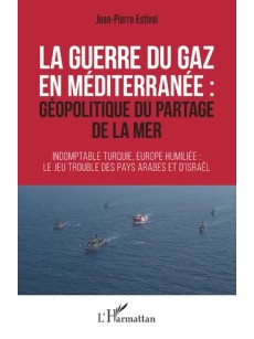 La guerre du gaz en Méditerranée