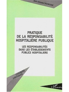 Pratique de la responsabilité hospitalière publique