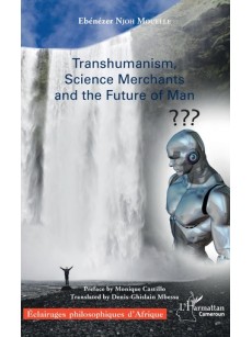 Transhumanism, Science Merchants and the Future of Man