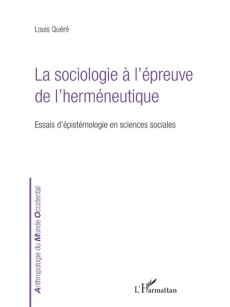 La sociologie à l'épreuve de l'herméneutique