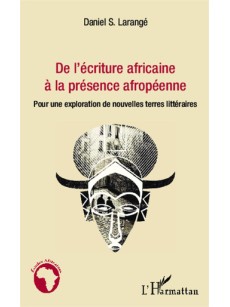 De l'écriture africaine à la présence afropéenne