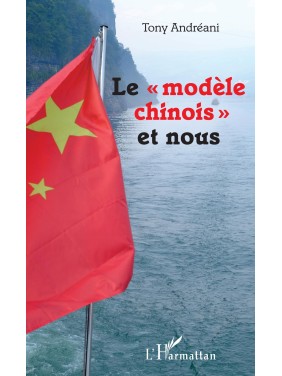 Le modèle chinois et nous