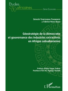 Géostratégie de la démocratie et gouvernance des industries extractives en Afrique subsaharienne