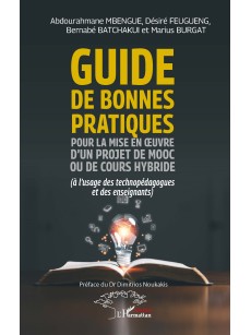 GUIDE DE BONNES PRATIQUES POUR LA MISE EN OEUVRE D'UN PROJET DE MOOC OU DE COURS HYBRIDE