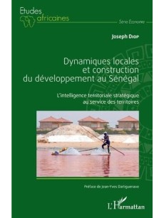 Dynamiques locales et construction du développement au Sénégal