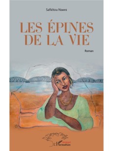 Les épines de la vie. Roman